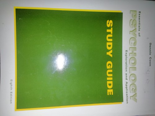 Study Guide for Essentials of Psychology: Exploration and Application, 8th (9780534369675) by Coon, Dennis