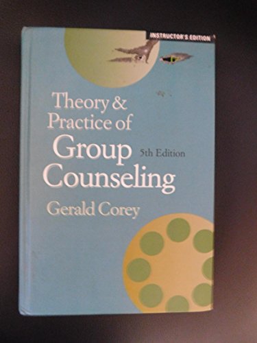 Stock image for Theory and Practice of Group Counseling [Fifth Edition] [Instructor's Edition] for sale by HPB-Red