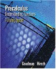 Precalculus: Understanding Functions, A Graphing Approach (9780534371760) by Goodman, Arthur; Hirsch, Lewis R.