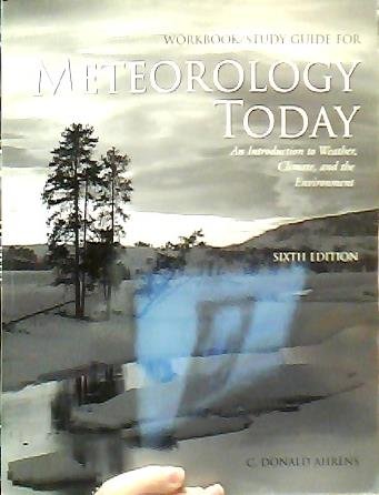 9780534372095: Meteorology Today: An Introduction to Weather, Climate and the Environment