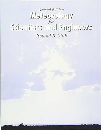 9780534372149: Meteorology for Scientists and Engineers: A Technical Companion Book to C. Donald Ahrens' Meteorology Today: Technical Companion Book to C.Donald ... Book to C. Donald Ahrens' Meteorology Today