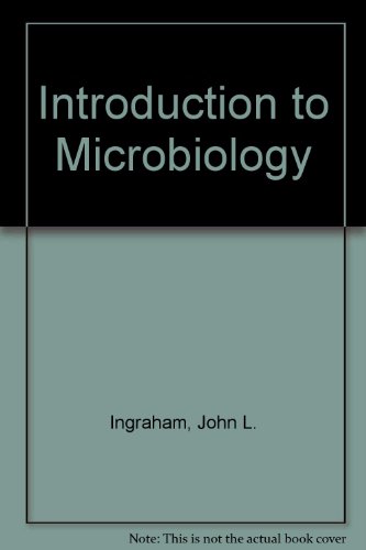 Introduction to Microbiology (9780534372248) by Ingraham, John L.