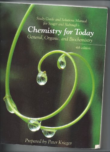 Imagen de archivo de Student Study Guide and Solutions Manual for Seager and Slabaugh Chemistry for Today: General, Organic, and Biochemistry a la venta por HPB-Red