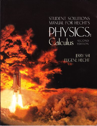 Stock image for Student Solutions Manual for Hecht's Physics: Calculus , 2nd: Calculus [With CDROM] for sale by ThriftBooks-Dallas
