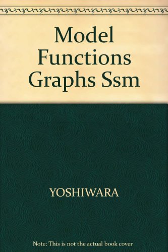 Stock image for Student Solutions Manual for Yoshiwara/Yoshiwara's Modeling, Functions, and Graphs: Algebra for College Students, 3rd for sale by HPB-Red