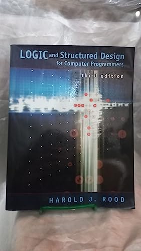 Image d'archives pour Logic and Structured Design for Computer Programmers mis en vente par Better World Books Ltd