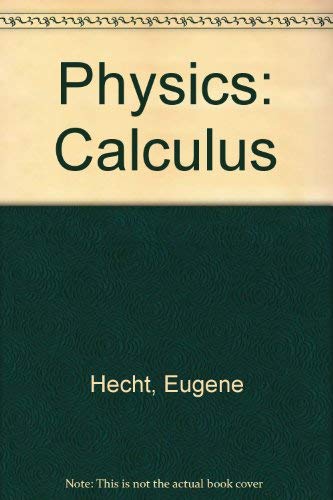 9780534373924: Physics: Calculus