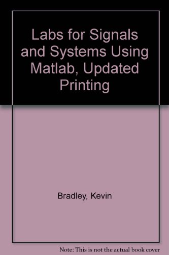 9780534374723: Labs for Signals and Systems Using Matlab, Updated Printing