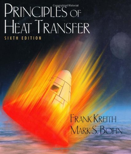 Beispielbild fr Principles of Heat Transfer zum Verkauf von Better World Books