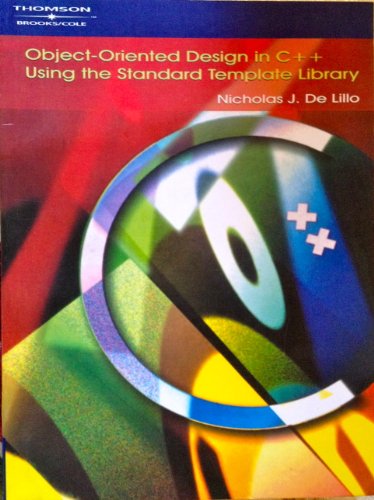 Object-Oriented Design in C++ Using the Standard Template Library - De Lillo, Nicholas J.