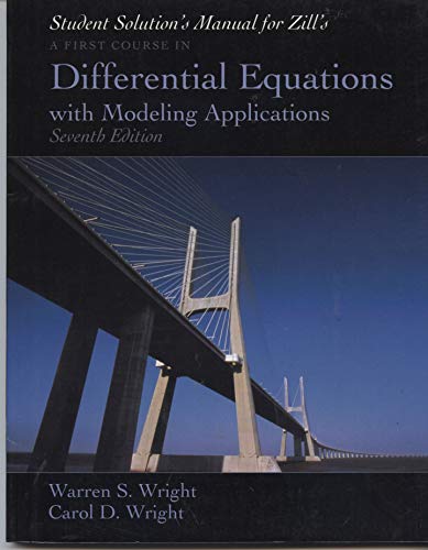 Stock image for Student Resource and Solutions Manual for Zill's First Course in Differential Equations with Modeling Applications, 7th (Student Solutions Manual for Zill's) for sale by SecondSale