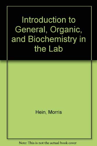 9780534380625: Introduction to General, Organic, and Biochemistry in the Lab
