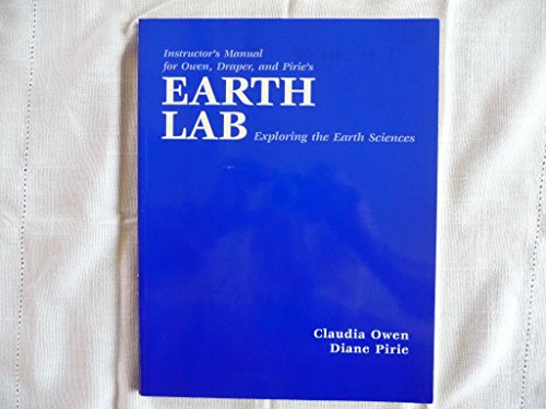 Earth Lab, Exploring the Earth Sciences, Instructor's Manual (9780534385767) by PIRIE