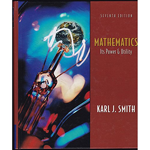 9780534386368: Mathematics: Its Power And Utility