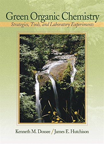 9780534388515: Green Organic Chemistry: Strategies, Tools, and Laboratory Experiments