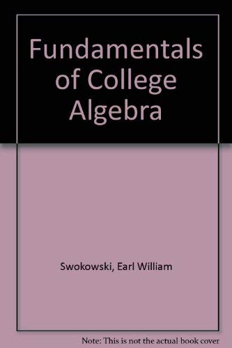 Imagen de archivo de Fundamentals of College Algebra with CD a la venta por HPB-Red