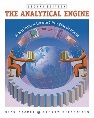 9780534391591: The Analytical Engine: An Introduction to Computer Science Using the Internet, Second Edition: An Introduction to Computer Science Using the Internet (with CD-ROM)