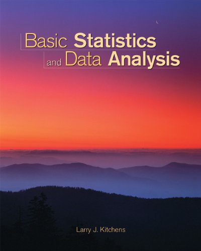 Basic Statistics and Data Analysis (with CD-ROM) (9780534391829) by Kitchens, Larry J.