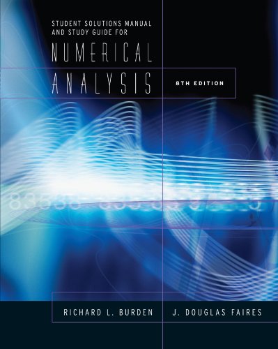 Imagen de archivo de Student Solutions Manual and Study Guide for Burden/Faires' Numerical Analysis a la venta por HPB-Red