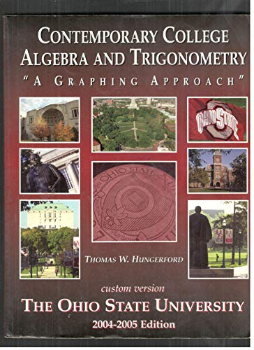 Stock image for Contemporary College Algebra and Trigonometry "A Graphic Approach", Custom Version for The Ohio State University for sale by a2zbooks