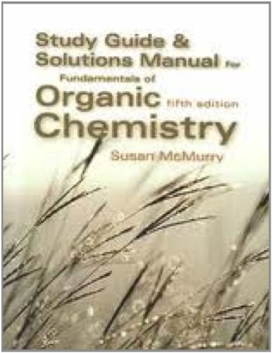 Stock image for McMurry's Fundamentals of Organic Chemistry : Study Guide & Solutions Manual for sale by SecondSale