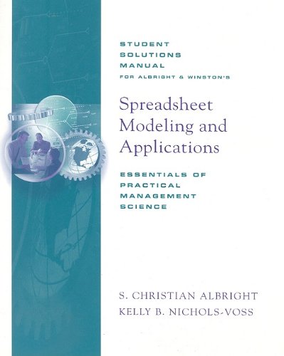 Beispielbild fr Student Solutions Manual for Winston/Albright??s Spreadsheet Modeling and Applications: Essentials of Practical Management Science zum Verkauf von Isle Books