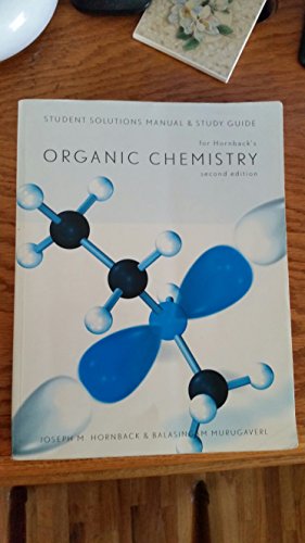 Imagen de archivo de Student Solutions Manual and Study Guide for Hornbacks Organic Chemistry, 2nd a la venta por Goodwill Industries