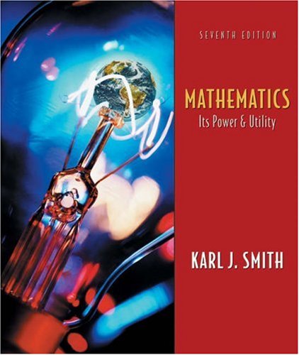 Imagen de archivo de Mathematics: Its Power and Utility, 7th Edition (with Conquering Math Anxiety) a la venta por Wonder Book