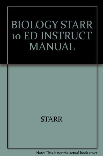 Beispielbild fr Biology Starr 10 Ed Instruct Manual ; 9780534397531 ; 0534397530 zum Verkauf von APlus Textbooks