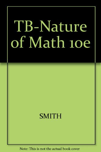 TB-Nature of Math 10e (9780534400279) by Unknown Author