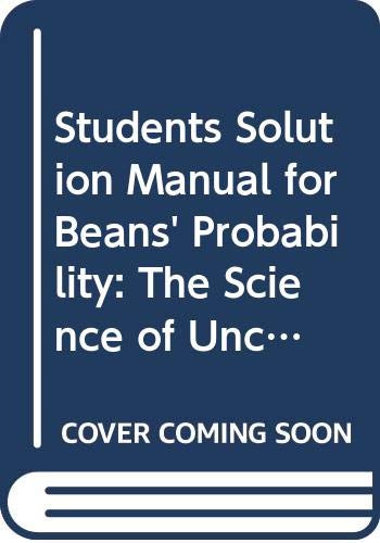 9780534401115: Student's Solution Manual to Accompany Probability: The Science of Uncertainty with Applications to Investments, Insurance, and Engineering