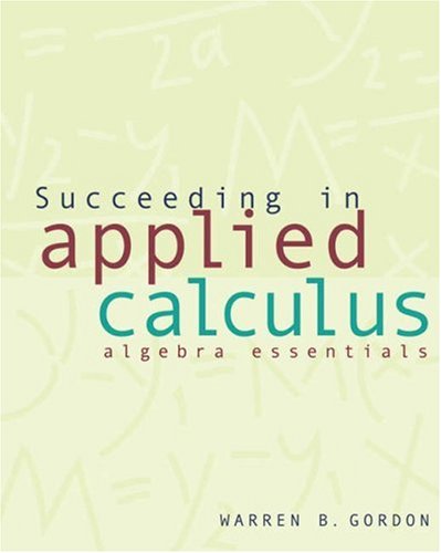 Imagen de archivo de Succeeding in Applied Calculus: Algebra Essentials a la venta por ThriftBooks-Dallas