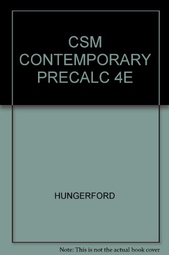 Imagen de archivo de CSM CONTEMPORARY PRECALC 4E a la venta por Allied Book Company Inc.