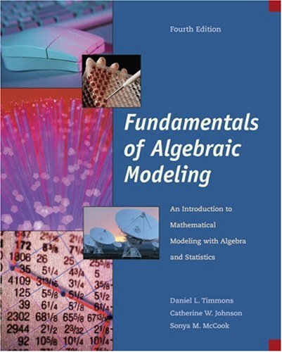 Imagen de archivo de Fundamentals of Algebraic Modeling: An Introduction to Mathematical Modeling with Algebra and Statistics (Available Titles CengageNOW) a la venta por BooksRun