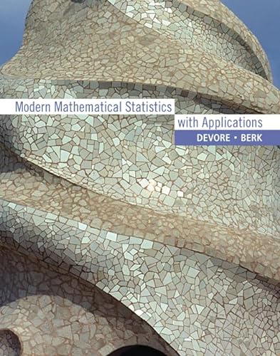 MODERN MATHEMATICAL STATISTICSW/APPLICATIONS/CD (9780534404734) by Devore, Jay L.; Berk, Kenneth N.