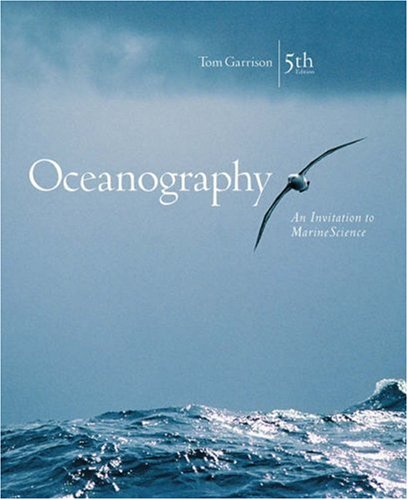 Thomson Advantage Books: Oceanography: An Invitation to Marine Science (Three-hole Punch with OceanographyNow and InfoTrac) (9780534405335) by Garrison, Tom S.