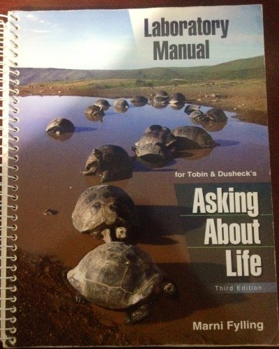 9780534406592: Lab Manual for Tobin/Dusheck's Asking About Life, 3rd