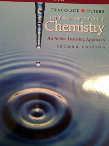 Introductory Chemistry: An Active Learning Approach 2nd Edition. (9780534406912) by Mark S. Cracolice