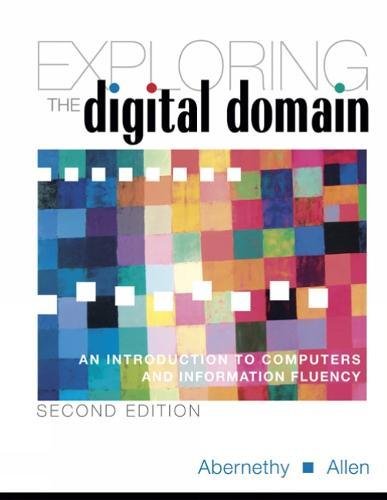 9780534407070: EXPLORING THE DIGITAL DOMAIN:INTRO TO COMPUTERS/INFO FLUENCY: An Introduction to Computers and Information Fluency (Illustrated (Course Technology))