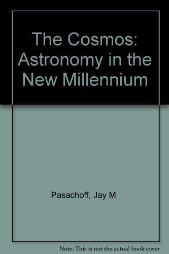 Stock image for The Cosmos: Astronomy in the New Millennium for sale by HPB-Red