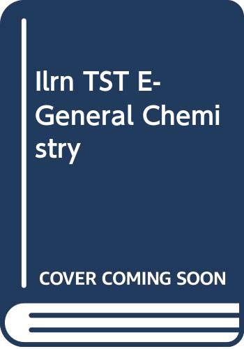 Ilrn TST E-General Chemistry (9780534407735) by YOUNG; BOTCH; DAY; VINING