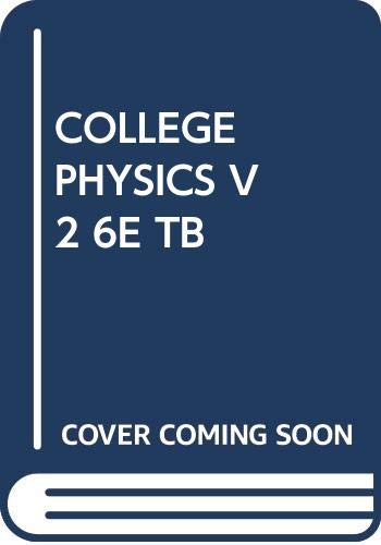 Beispielbild fr College Physics v2 6e Tb zum Verkauf von HPB-Red