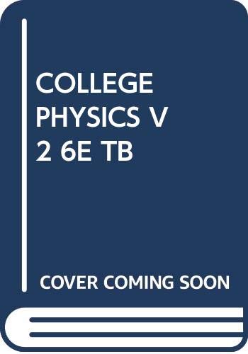 Imagen de archivo de College Physics v2 6e Tb a la venta por HPB-Red