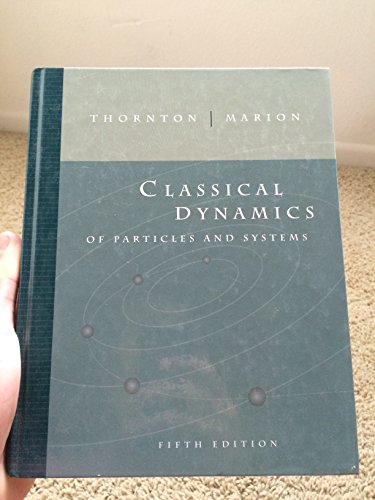 9780534408961: Classical Dynamics of Particles and Systems