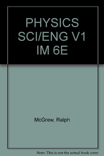 Stock image for Physics For Scientists And Engineers: Instructor's Solutions Manual, Vol. 1, 6th Edition (V. 1) ; 9780534409524 ; 0534409520 ; 9780534409524 ; 0534409520 ; 9780534409524 ; 0534409520 ; 9780534409524 ; 0534409520 ; 9780534409524 ; 0534409520 ; 9780534 for sale by APlus Textbooks