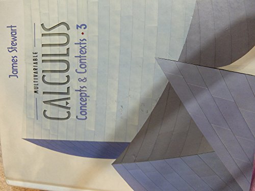 Stock image for Multivariable Calculus: Concepts and Contexts (with Tools for Enriching Calculus, Interactive Video Skillbuilder CD-ROM, and iLrn Homework/Personal Tutor) for sale by HPB-Red