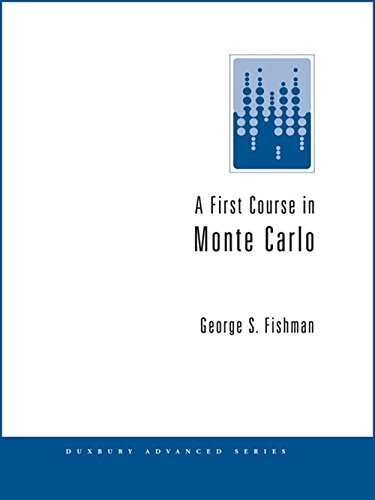 9780534420468: A First Course in Monte Carlo