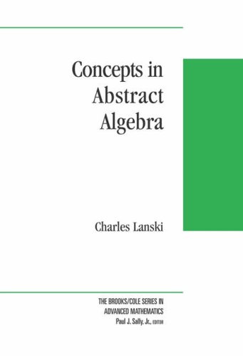 9780534423230: Concepts In Abstract Algebra