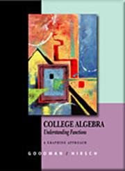 9780534423292: Student Solutions Manual for Goodman/Hirsch’s College Algebra: Understanding Functions, A Graphing Approach