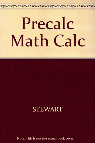 Precalc Math Calc (9780534426170) by James Stewart; Saleem Watson